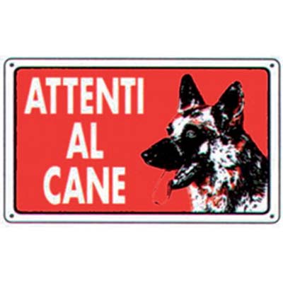 TARGA SEGNALETICA ATTENTI AL CANE - PP CM 30X20