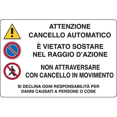 TARGA SEGNALETICA ATTENZIONE CANCELLO AUTOMATICO - PP CM 30X20