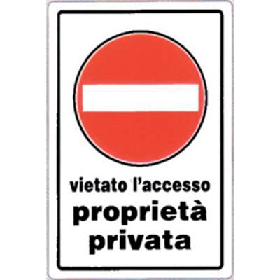 TARGA SEGNALETICA DIVIETO ACCESSO PROPRIETA PRIV - PP CM 20X30